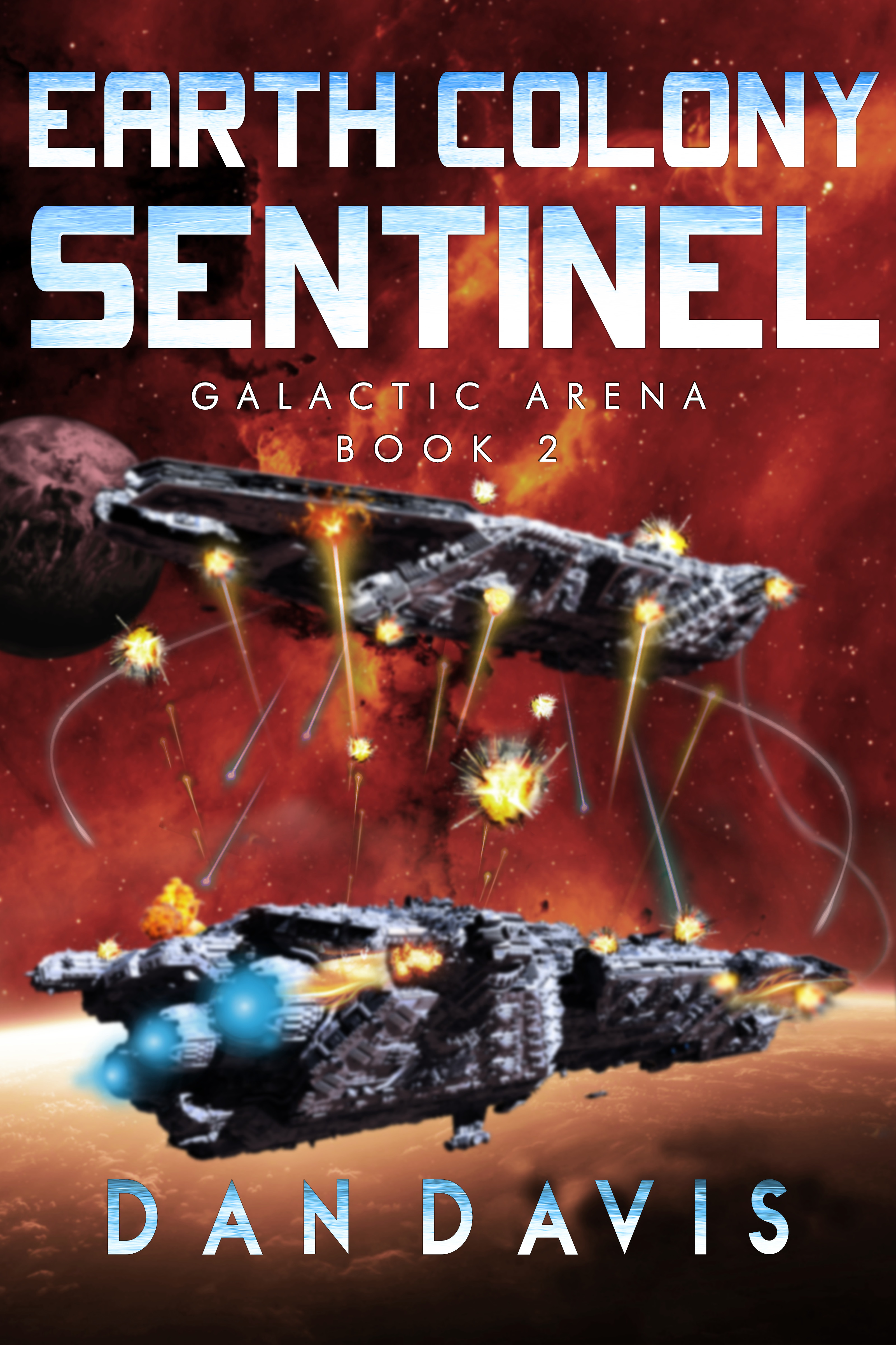 Earth Colony Sentinel v7 | Dan Davis Author