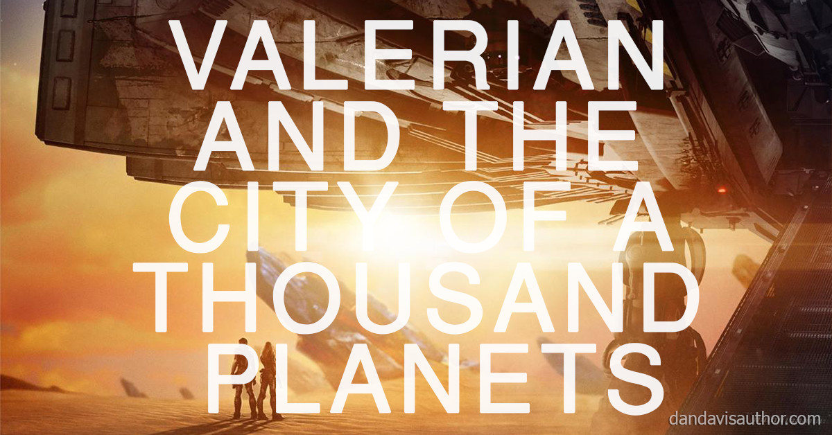 valerian and the city of a thousand planets poster trailer