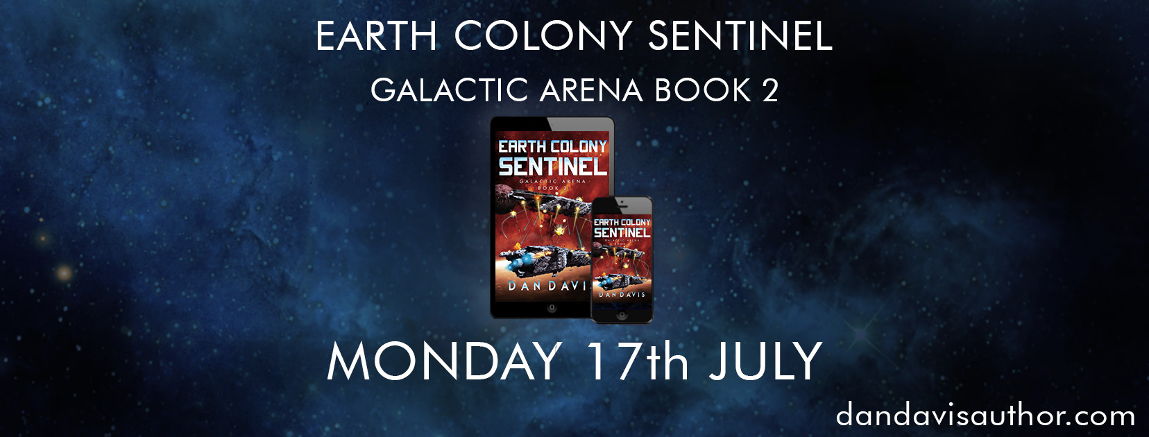 Earth Colony Sentinel: Galactic Arena Book 2 release day 17th July 2017 #scifi