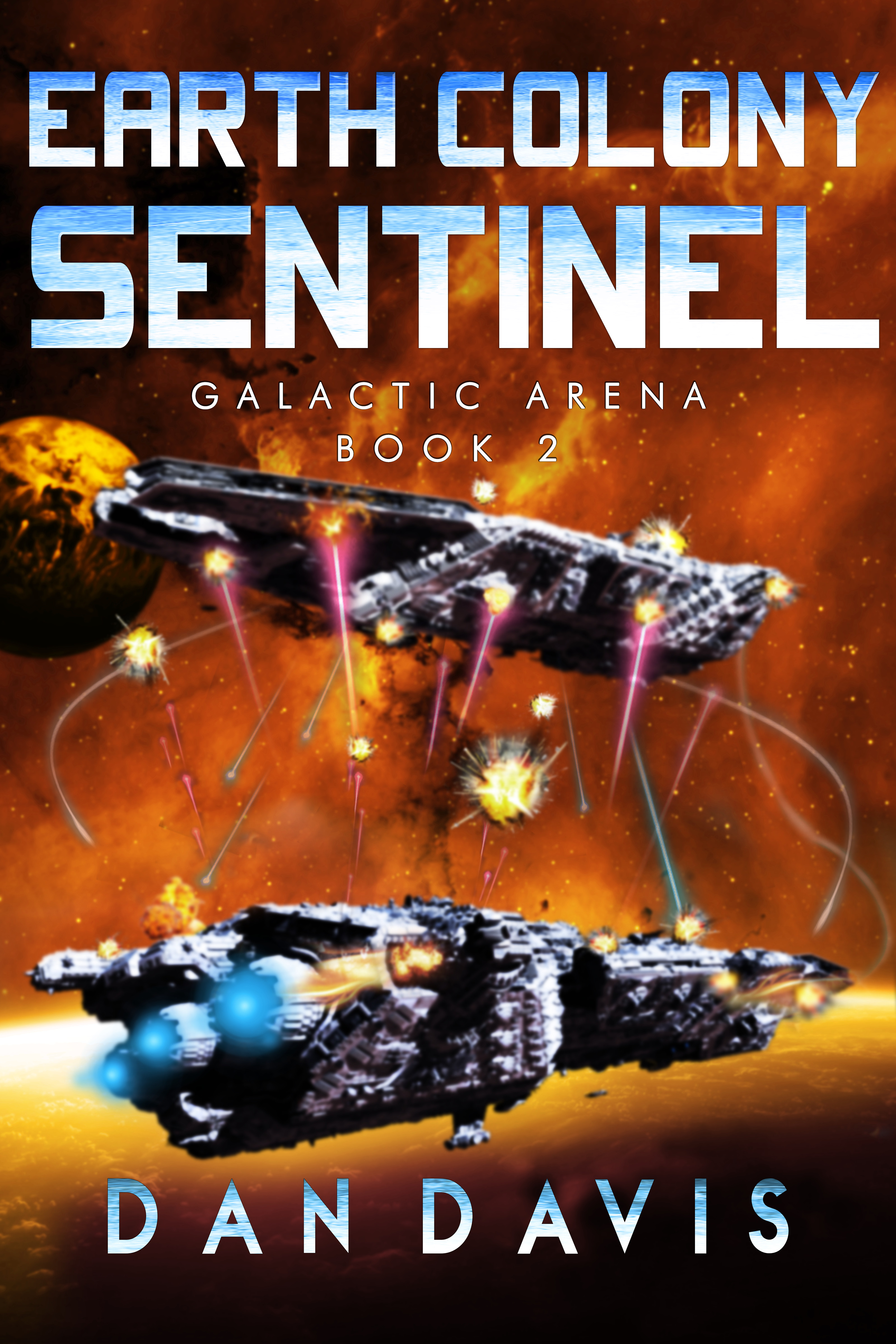 Earth Colony Sentinel v11 - Dan Davis Author